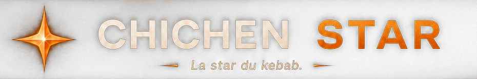 CHICHEN STAR — La star du kebab